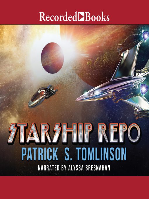 Title details for Starship Repo by Patrick S. Tomlinson - Available